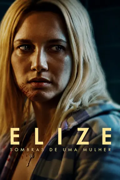 暗影伊莉丝 Elize: Sombras de uma Mulher 海报