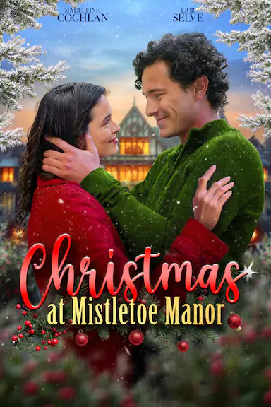 槲寄生庄园圣诞情 Christmas at Mistletoe Manor 海报