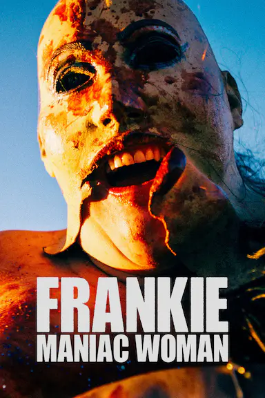 狂女弗兰基 Frankie Maniac Woman 海报