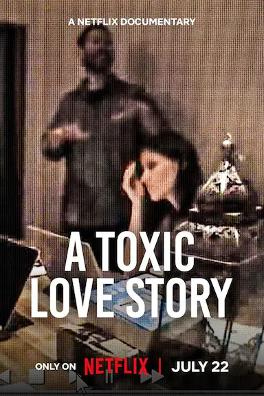 有毒爱情故事 A Toxic Love Story 海报