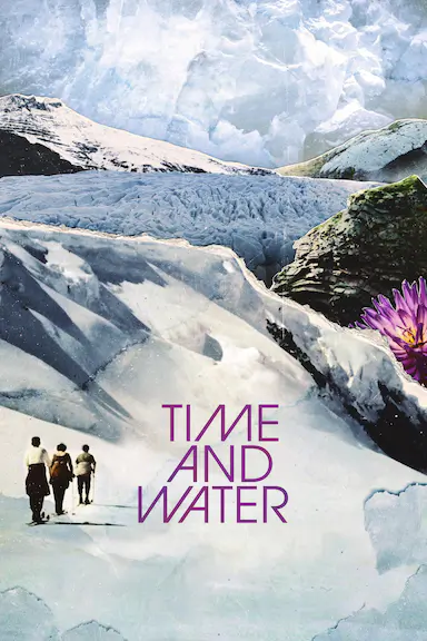 逝水与流年 Time and Water 海报