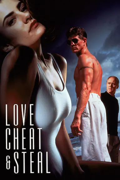 情人、骗子、大盗 Love, Cheat &amp; Steal 海报