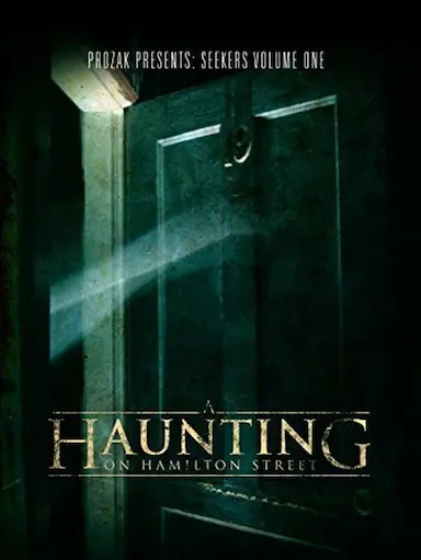 A Haunting on Hamilton Street 海报