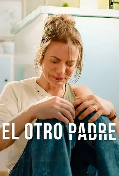 女儿的父亲 El Otro Padre 海报
