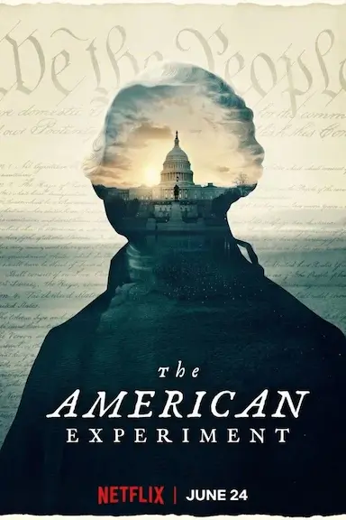 美国实验：细说建国250年 The American Experiment 海报