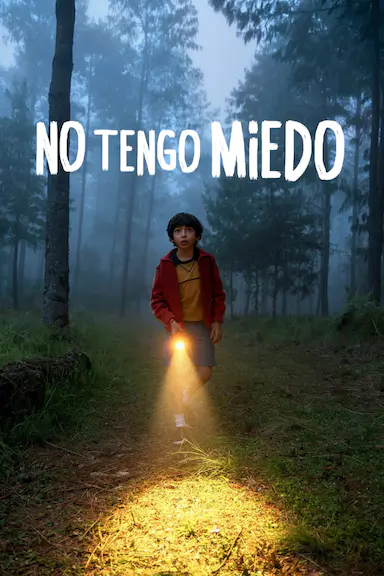 有你，我不怕 No tengo miedo 海报