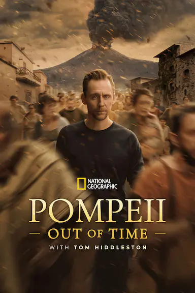 寻迹庞贝古城：与汤姆·希德勒斯顿同行 Pompeii: Out of Time with Tom Hiddleston 海报